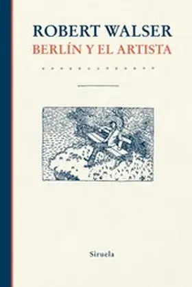 Walser |  Berlín y el artista | eBook | Sack Fachmedien