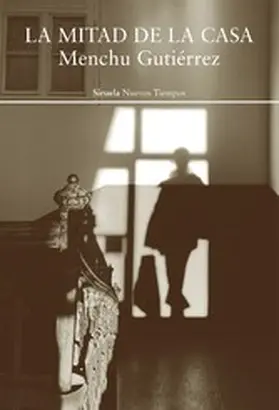 Gutiérrez |  La mitad de la casa | eBook | Sack Fachmedien