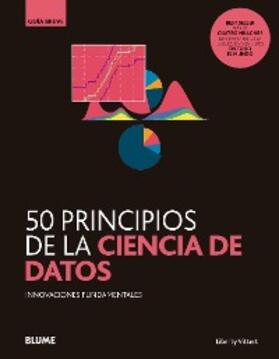 Liberty Vittert |  50 principios de la ciencia de datos | eBook | Sack Fachmedien