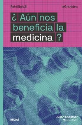 Sheather |  ¿Aún nos beneficia la medicina? | eBook | Sack Fachmedien