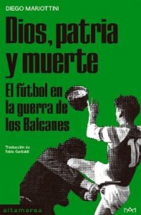 Mariottini |  Dios, patria y muerte | eBook | Sack Fachmedien