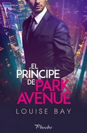 Bay |  El príncipe de Park Avenue | eBook | Sack Fachmedien