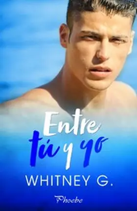 G. |  Entre tú y yo | eBook | Sack Fachmedien