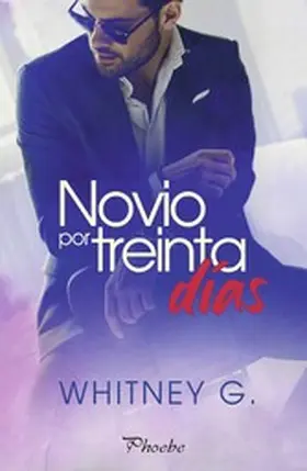 G. |  Novio por treinta días | eBook | Sack Fachmedien