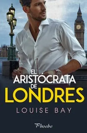 Bay |  El aristócrata de Londres | eBook | Sack Fachmedien