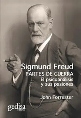 Forrester |  Sigmund Freud. Partes de guerra | eBook | Sack Fachmedien