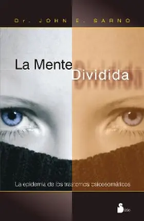 Sarno |  La mente dividida | eBook | Sack Fachmedien