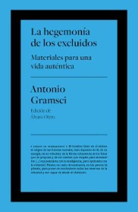Gramsci / Otero |  La hegemonía de los excluidos | eBook | Sack Fachmedien