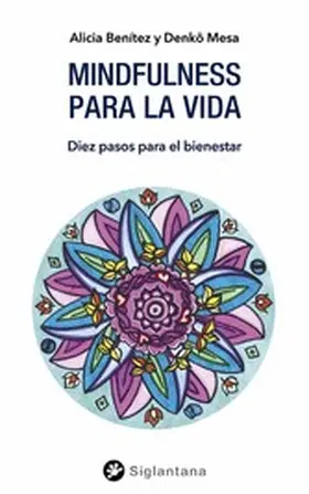 Mesa / Benítez |  Mindfulness para la vida | eBook | Sack Fachmedien
