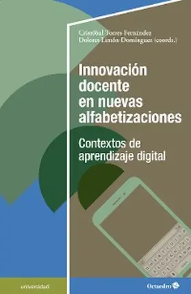 Torres Fernández / Limón Domínguez |  Innovación docente en nuevas alfabetizaciones | eBook | Sack Fachmedien