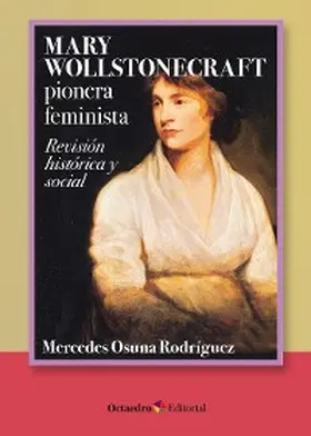 Osuna Rodríguez |  Mary Wollstonecraft: pionera feminista | eBook | Sack Fachmedien