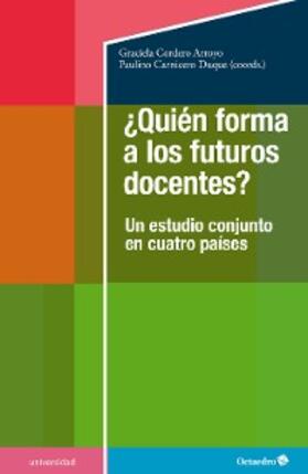 Cordero Arroyo / Carnicero Duque |  ¿Quién forma a los futuros docentes? | eBook | Sack Fachmedien
