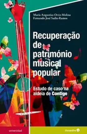 Ortiz-Molina / Sadio-Ramos |  Recuperaçao de património musical popular: estudo de caso na aldeia de Contige | eBook | Sack Fachmedien