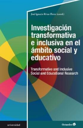 Rivas Flores |  Investigación transformativa e inclusiva en el ámbito social y educativo | eBook | Sack Fachmedien