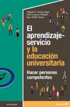 Santos Rego / Lorenzo Moledo / Mella Núñez |  El aprendizaje-servicio y la educación universitaria | eBook | Sack Fachmedien