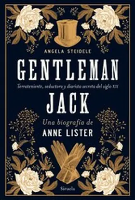 Steidele |  Gentleman Jack. Una biografía de Anne Lister | eBook | Sack Fachmedien
