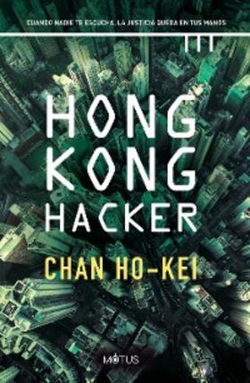 Ho-Kei | Hong Kong Hacker (versión española) | E-Book | www.sack.de
