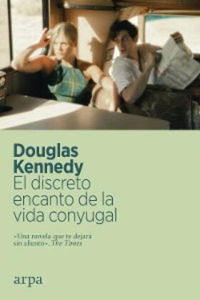 Kennedy |  El discreto encanto de la vida conyugal | eBook | Sack Fachmedien