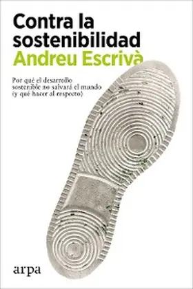 Escrivà |  Contra la sostenibilidad | eBook | Sack Fachmedien