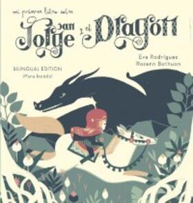 Rodríguez |  Mi primer libro sobre San Jorge y el Dragón | eBook | Sack Fachmedien