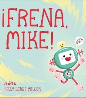 Miller |  ¡Frena, Mike! | eBook | Sack Fachmedien