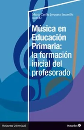 Jorquera Jaramillo |  Música en Educación Primaria: la formación inicial del profesorado | eBook | Sack Fachmedien