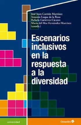 Carrión Martínez / Luque De La Rosa / Gutiérrez Cáceres |  Escenarios inclusivos en respuesta a la diversidad | eBook | Sack Fachmedien