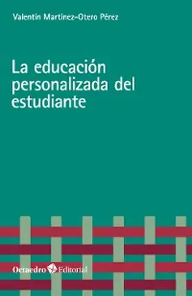 Martínez-Otero Pérez |  La educación personalizada del estudiante | eBook | Sack Fachmedien