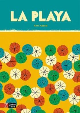 Abadía |  La playa | eBook | Sack Fachmedien