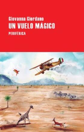 Giordano |  Un vuelo mágico | eBook | Sack Fachmedien
