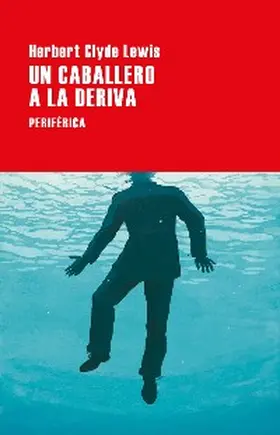 Lewis |  Un caballero a la deriva | eBook | Sack Fachmedien