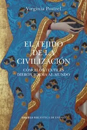 Postrel |  El tejido de la civilización | eBook | Sack Fachmedien
