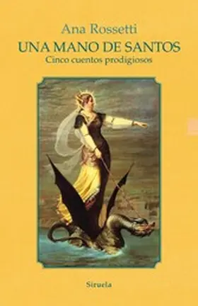 Rossetti |  Una mano de santos | eBook | Sack Fachmedien