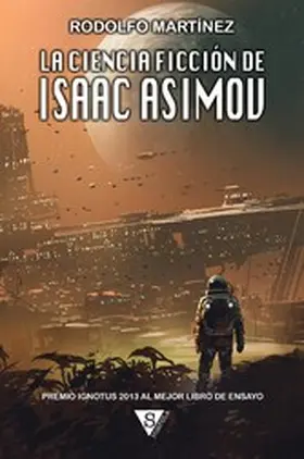 Martínez |  La ciencia ficción de Isaac Asimov | eBook | Sack Fachmedien
