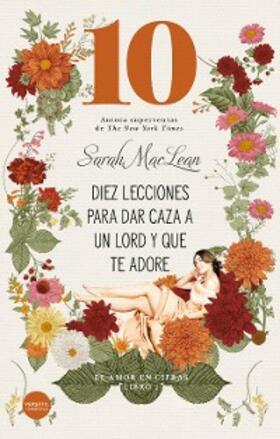 Maclean |  Diez lecciones para dar caza a un lord y que te adore | eBook | Sack Fachmedien