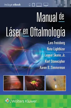 Freisberg / Lighthizer / Skorin |  Manual de láser en oftalmología | Buch |  Sack Fachmedien