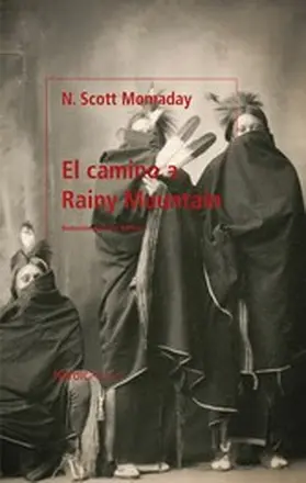 Momaday |  El camino a Rainy Mountain | eBook | Sack Fachmedien