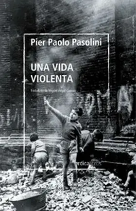 Pasolini |  Una vida violenta | eBook | Sack Fachmedien