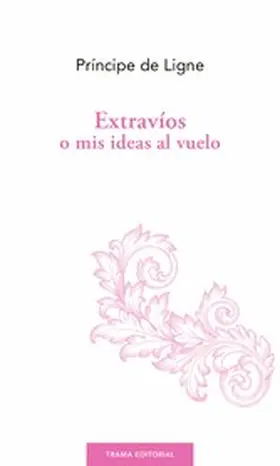Ligne |  Extravíos o mis ideas al vuelo | eBook | Sack Fachmedien