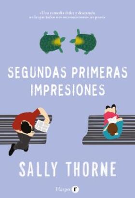 Thorne |  Segundas primeras impresiones | eBook | Sack Fachmedien