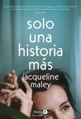 Maley |  Solo una historia más | eBook | Sack Fachmedien