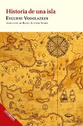 Vodolazkin / Guzmán Tirado |  Historia de una isla | eBook | Sack Fachmedien