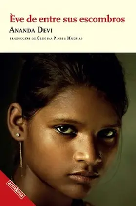 Devi / Pineda Huertas |  Ève de entre sus escombros | eBook | Sack Fachmedien