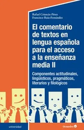 Crismán Pérez / Ruiz Fernández |  El comentario de textos en lengua española para el acceso a la enseñanza media (II) | eBook | Sack Fachmedien