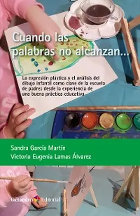 García Martín / Lamas Álvarez |  Cuando las palabras no alcanzan | eBook | Sack Fachmedien