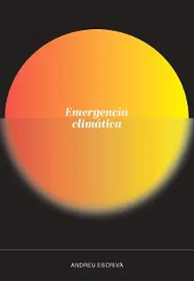 Escrivà |  Emergencia climática | eBook | Sack Fachmedien
