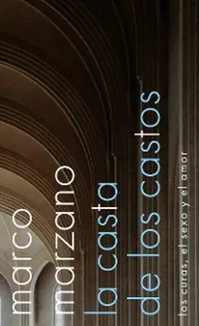 Marzano |  La casta de los castos | eBook | Sack Fachmedien