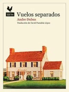 Dubus |  Vuelos separados | eBook | Sack Fachmedien