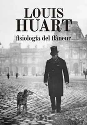 Huart |  Fisiología del flanêur | eBook | Sack Fachmedien