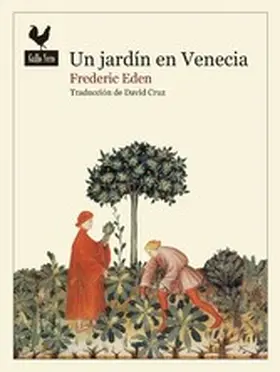 Eden |  Un jardín en Venecia | eBook | Sack Fachmedien